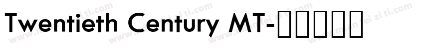 Twentieth Century MT字体转换